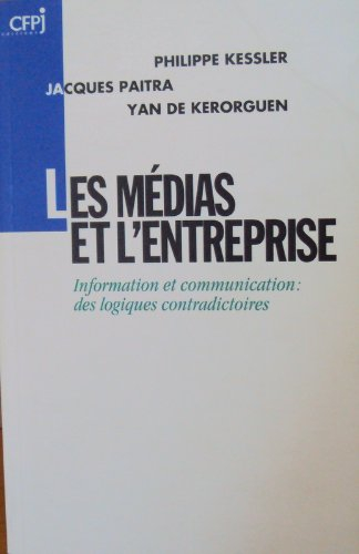 Les médias et l'entreprise : entre la communication et la promotion, quelle place pour l'information