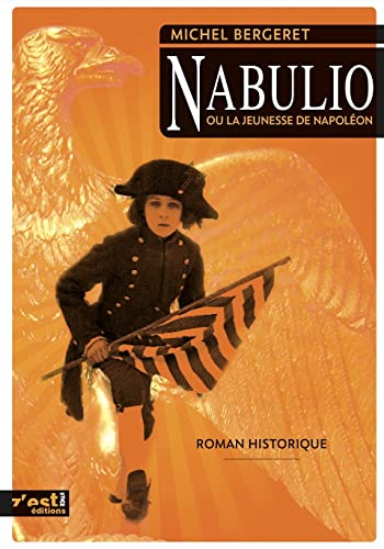 Nabulio ou La jeunesse de Napoléon : roman historique