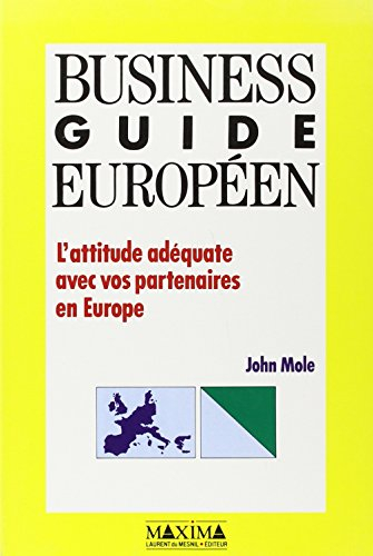 Business guide européen : l'attitude adéquate avec vos partenaires en Europe