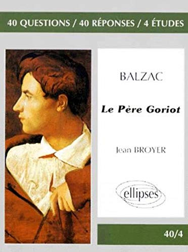 Balzac, Le père Goriot