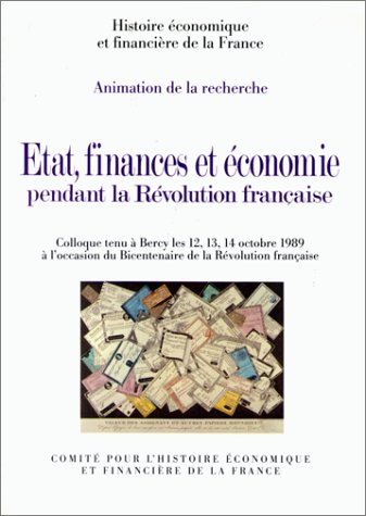 Etat, finances et économie pendant la Révolution française