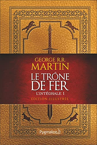 Le Trône de Fer: L'intégrale illustrée, 1
