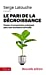 Le pari de la décroissance : penser et consommer autrement pour une révolution culturelle