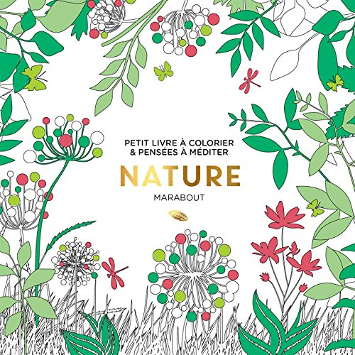 Nature : petit livre à colorier & pensées à méditer