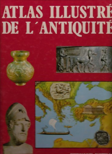 atlas illustre de l'antiquite