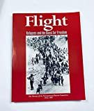 Flight: Refugees and the Quest for Freedom -- The History of the International Rescue Committee 1933