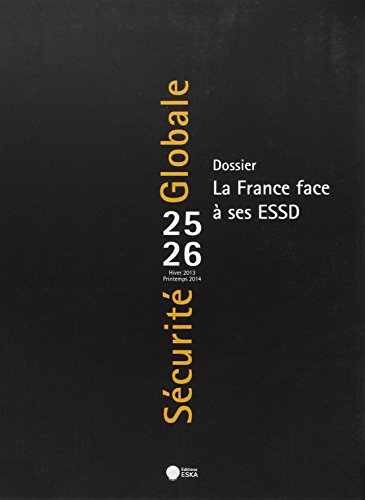 Sécurité globale, n° 25-26. La France face à ses ESSD