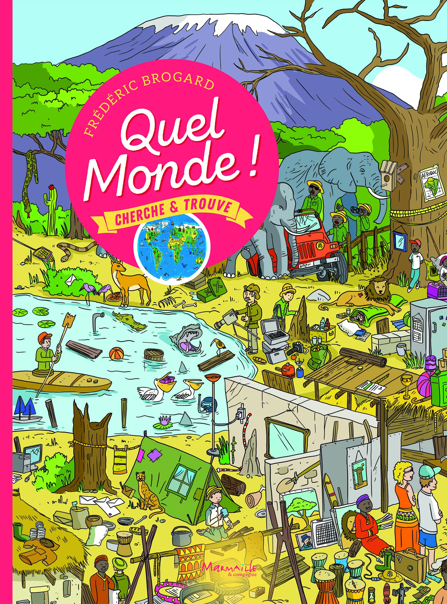 Quel monde ! : cherche et trouve