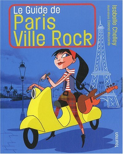 Le guide de Paris ville rock
