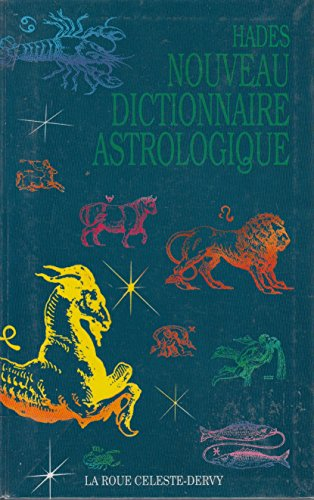 Nouveau dictionnaire astrologique
