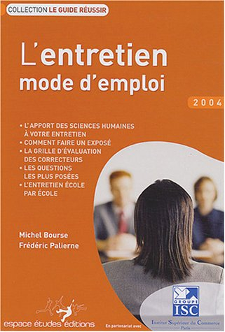 L'entretien, mode d'emploi