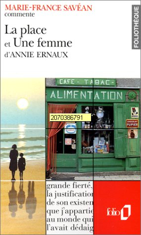 La place et Une Femme d'Annie Ernaux