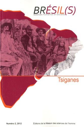 Brésil(s) : sciences humaines et sociales, n° 2. Tsiganes