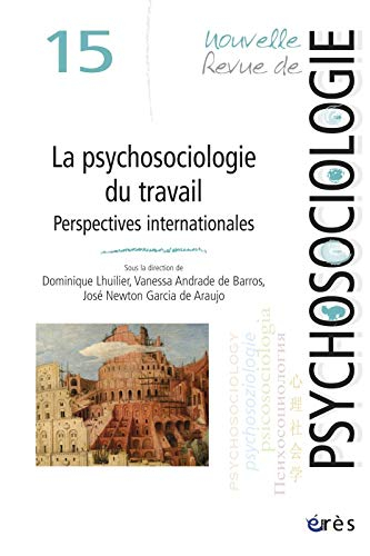 Nouvelle revue de psychosociologie, n° 15. La psychosociologie du travail : perspectives internation