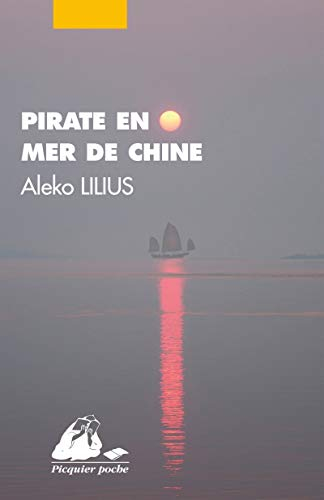 Pirate en mer de Chine (nouvelle édition)