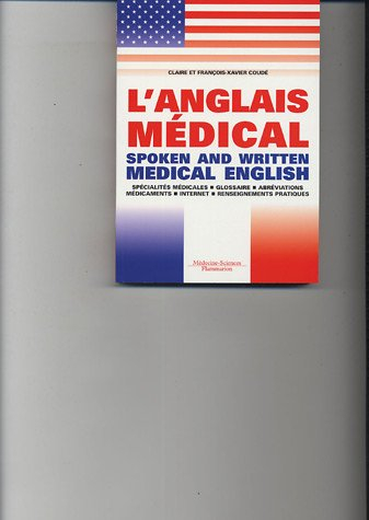 L'anglais médical. Spoken and written medical english
