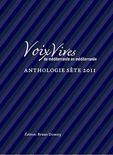 Sète, anthologie 2011
