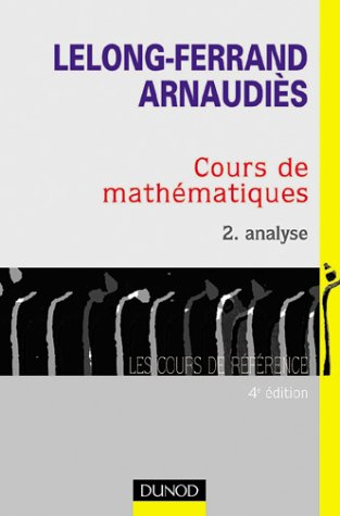 Cours de mathématiques. Vol. 2. Analyse