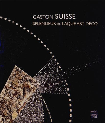 Gaston Suisse : splendeur du laque Art déco