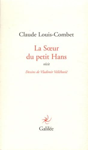 La sœur du petit Hans : récit