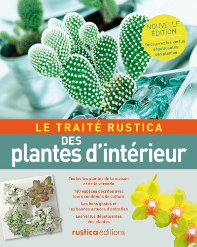 Le traité Rustica des plantes d'intérieur