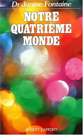 Notre quatrième monde