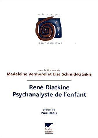 René Diatkine, psychanalyste de l'enfant