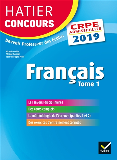 Français : CRPE admissibilité : 2019. Vol. 1
