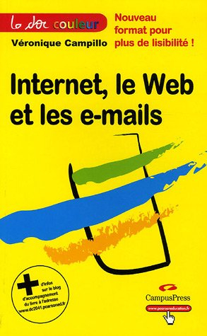 Internet, le Web et les e-mails