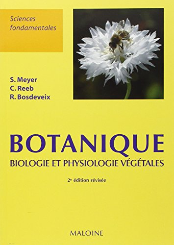 Botanique : biologie et physiologie végétales