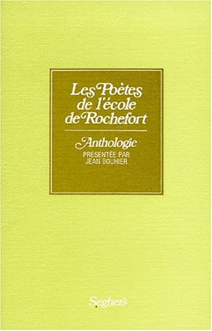 Les Poètes de l'école de Rochefort