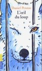 l'oeil du loup