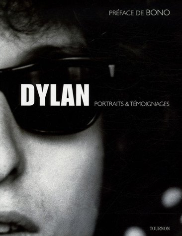 Dylan : portraits et témoignages