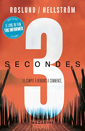 Trilogie 3 secondes, 3 minutes, 3 heures. Trois secondes : thriller