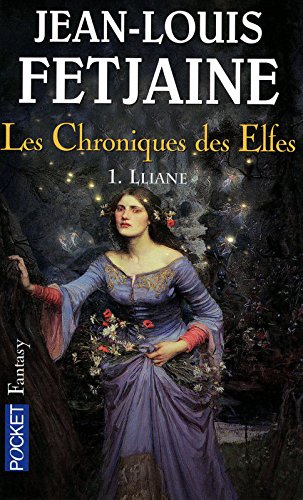 Les chroniques des elfes. Vol. 1. Lliane