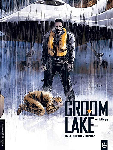 Groom Lake. Vol. 4. Soliloquy