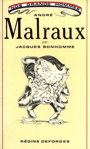 André Malraux ou le Conformiste