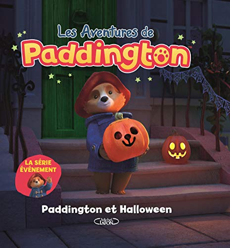 Les aventures de Paddington. Paddington et Halloween