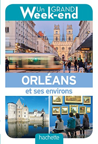 Orléans et ses environs