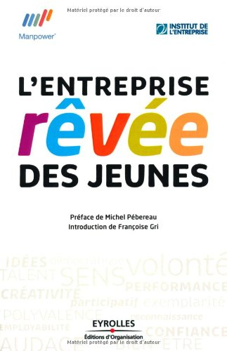L'entreprise rêvée des jeunes