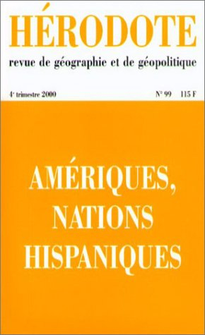 Hérodote, n° 99. Amériques, nations hispaniques