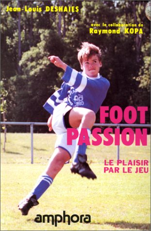 Foot-passion : le plaisir par le jeu