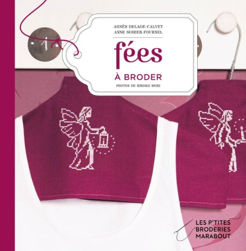 Fées : broderie traditionnelle et au point de croix