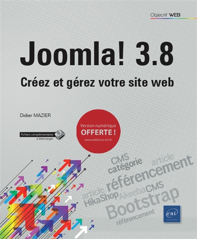 Joomla ! 3.8 : créez et gérez votre site web