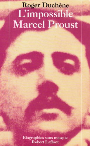 L'Impossible Marcel Proust