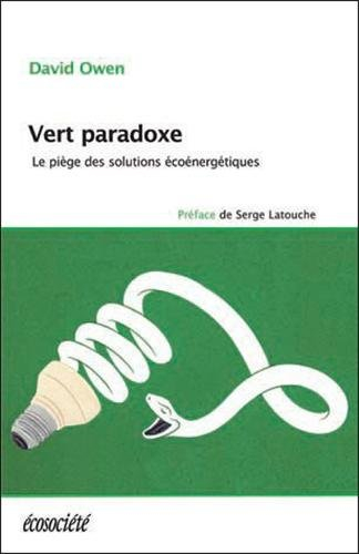 Vert paradoxe : piège des solutions écoénergétiques
