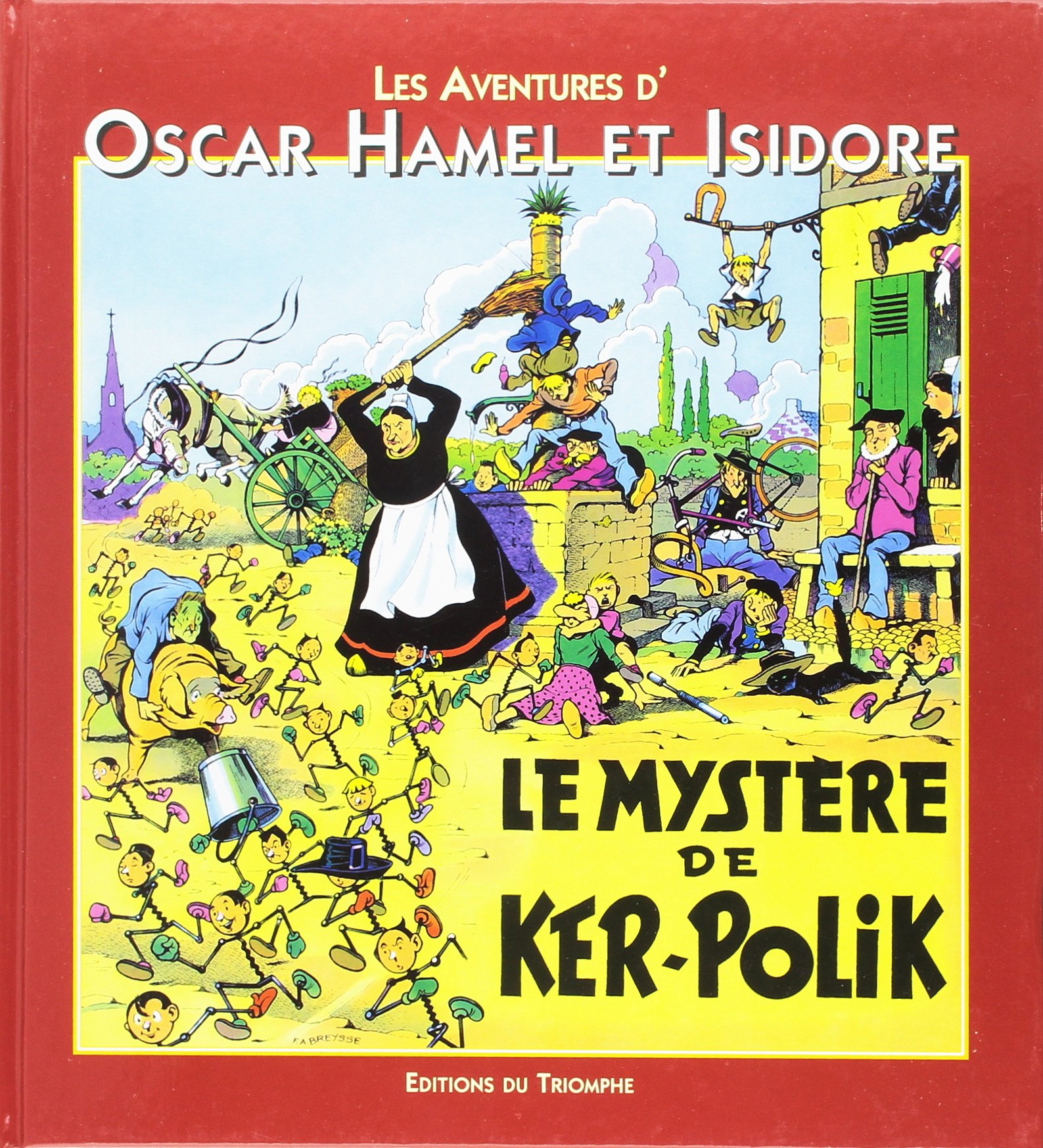 Les aventures d'Oscar Hamel et Isidore. Vol. 4. Le mystère de Ker-Polik