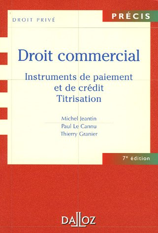 Droit commercial : instruments de paiement et de crédit, titrisation