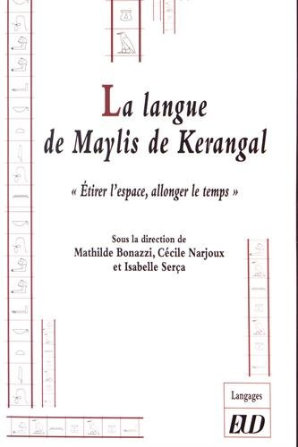 La langue de Maylis de Kerangal : étirer l'espace, allonger le temps