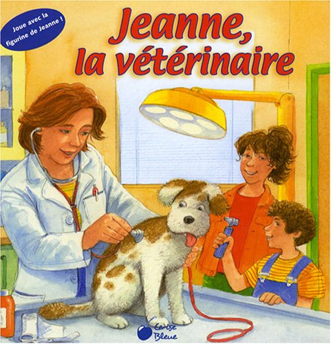 Jeanne, la vétérinaire